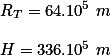 R_T=64.10^5\ m\\\\H=336.10^5\ m